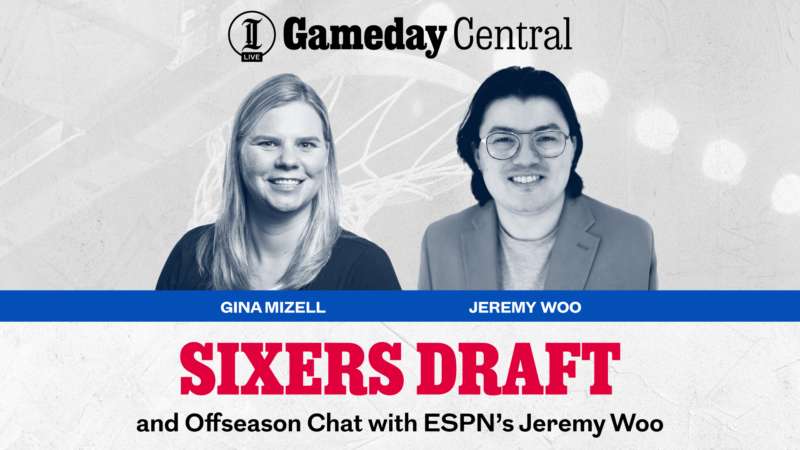 Gameday Central: Sixers draft and offseason chat with ESPN’s Jeremy Woo